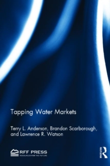 Tapping Water Markets, Hardback Book Tapping Water Markets, Hardback Book