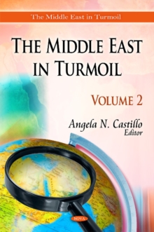 Middle East in Turmoil : Volume 2, Hardback Book Middle East in Turmoil : Volume 2, Hardback Book