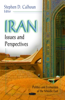 Iran : Issues & Perspectives, Hardback Book Iran : Issues & Perspectives, Hardback Book