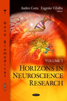 Horizons in Neuroscience Research : Volume 3, Hardback Book Horizons in Neuroscience Research : Volume 3, Hardback Book