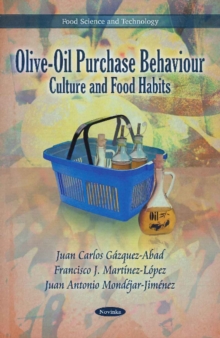 Olive-Oil Purchase Behaviour : Culture & Food Habits, Paperback Book Olive-Oil Purchase Behaviour : Culture & Food Habits, Paperback Book