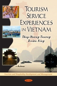 Tourism Service Experiences in Vietnam, Paperback Book Tourism Service Experiences in Vietnam, Paperback Book