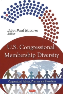 U.S. Congressional Membership Diversity, Hardback Book U.S. Congressional Membership Diversity, Hardback Book