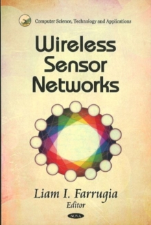 Wireless Sensor Networks, Hardback Book Wireless Sensor Networks, Hardback Book