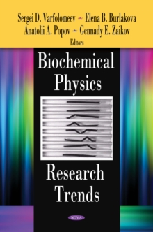 Biochemical Physics Research Trends