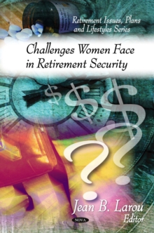 Challenges Women Face In Retirement Security