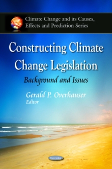 Constructing Climate Change Legislation : Background and Issues