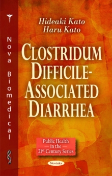Clostridum Difficile-Associated Diarrhea, Paperback Book Clostridum Difficile-Associated Diarrhea, Paperback Book