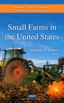 Small Farms in the United States, Hardback Book Small Farms in the United States, Hardback Book