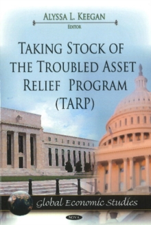 Taking Stock of the Troubled Asset Relief Program (TARP), Hardback Book Taking Stock of the Troubled Asset Relief Program (TARP), Hardback Book