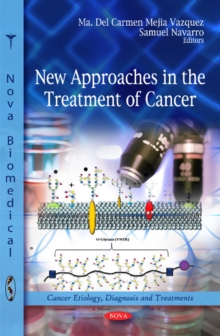 New Approaches in the Treatment of Cancer, Hardback Book New Approaches in the Treatment of Cancer, Hardback Book