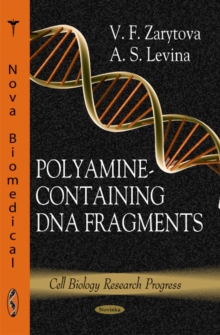 Polyamine-Containing DNA Fragments, Paperback Book Polyamine-Containing DNA Fragments, Paperback Book