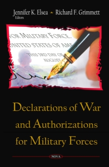 Declarations of War and Authorizations for Military Forces