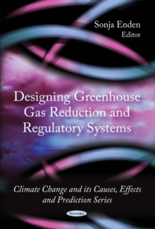 Designing Greenhouse Gas Reduction and Regulatory Systems