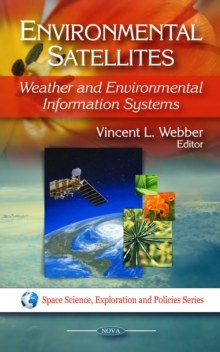 Environmental Satellites: Weather and Environmental Information Systems