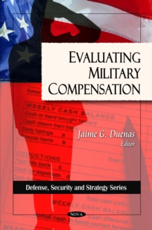 Evaluating Military Compensation