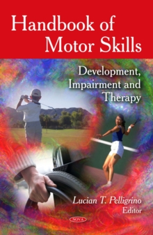 Handbook of Motor Skills : Development, Impairment and Therapy