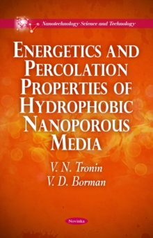 Energetics and Percolation Properties of Hydrophobic Nanoporous Media