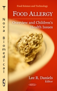 Food Allergy : Overview & Children's Health Issues, Hardback Book Food Allergy : Overview & Children's Health Issues, Hardback Book