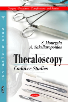 Thecaloscopy : Cadaver Studies, Paperback Book Thecaloscopy : Cadaver Studies, Paperback Book