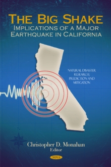 Big Shake : Implications of a Major Earthquake in California, Hardback Book Big Shake : Implications of a Major Earthquake in California, Hardback Book