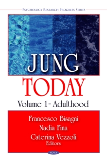 Jung Today. Volume 1 : Adulthood