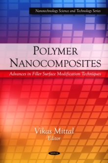 Polymer Nanocomposites : Advances in Filler Surface Modification Techniques