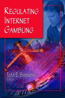 Regulating Internet Gambling