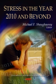 Stress in the Year 2010 and Beyond