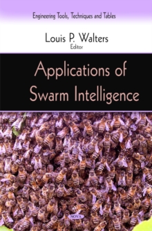 Applications of Swarm Intelligence, Hardback Book Applications of Swarm Intelligence, Hardback Book