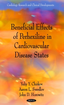 Beneficial Effects of Perhexiline in Cardiovascular Disease States (K)