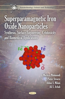 Superparamagnetic Iron Oxide Nanoparticles : Synthesis, Surface Engineering, Cytotoxicity and Biomedical Applications