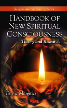 Handbook of New Spiritual Consciousness : Theory and Research