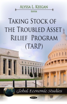 Taking Stock of the Troubled Asset Relief Program (TARP)