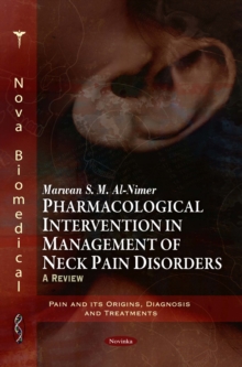 Pharmacological Intervention in Management of Neck Pain Disorders : A Review