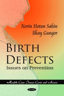 Birth Defects : Issues on Prevention and Promotion