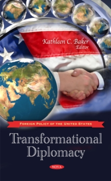Transformational Diplomacy, Hardback Book Transformational Diplomacy, Hardback Book