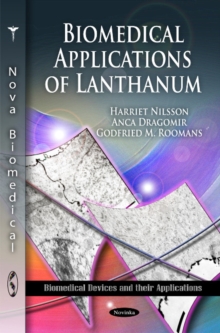 Biomedical Applications of Lanthanum, Paperback Book Biomedical Applications of Lanthanum, Paperback Book