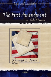 First Amendment : Select Issues, Hardback Book First Amendment : Select Issues, Hardback Book