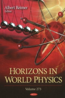 Horizons in World Physics : Volume 273, Hardback Book Horizons in World Physics : Volume 273, Hardback Book