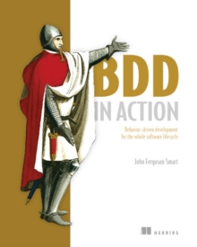 BDD in Action, Paperback / softback Book BDD in Action, Paperback / softback Book