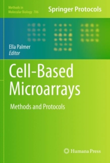 Cell-Based Microarrays : Methods and Protocols, Hardback Book Cell-Based Microarrays : Methods and Protocols, Hardback Book