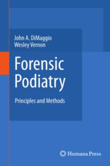 Forensic Podiatry : Principles and Methods