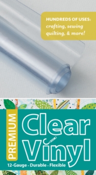 Premium Clear Vinyl Roll 16" x 11/2 Yard Roll : 12 Gauge, Durable & Flexible