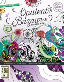 Opulent Bazaar Coloring Book: 3 Books in 1