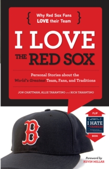 I Love the Red Sox/I Hate the Yankees