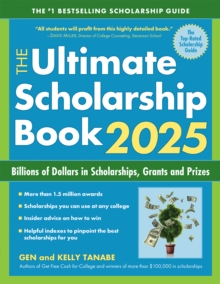 The Ultimate Scholarship Book 2025 : Billions of Dollars in Scholarships, Grants and Prizes