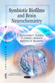 Symbiotic Biofilms & Brain Neurochemistry, Paperback Book Symbiotic Biofilms & Brain Neurochemistry, Paperback Book