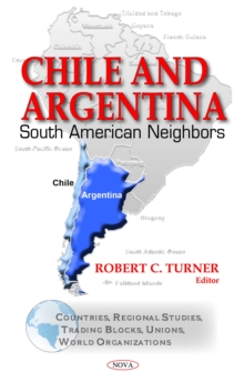 Chile and Argentina: South American Neighbors