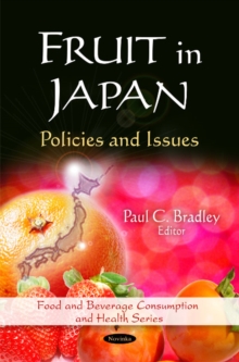Fruit in Japan : Policies & Issues, Paperback Book Fruit in Japan : Policies & Issues, Paperback Book